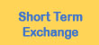 Short Term Exchange